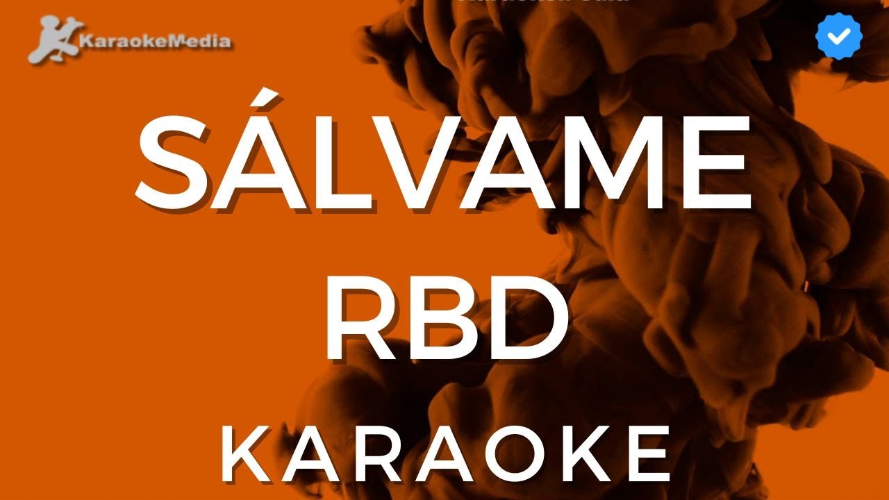 RBD - Sálvame (Karaoke) [Instrumental con coros]