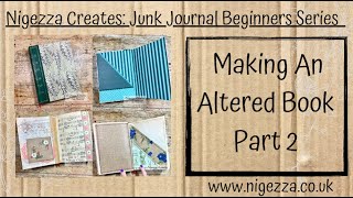 Junk Journal Beginners Series: Altered Book Part 2