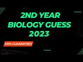 2nd year biology guess paper 2023 | biology guess 2023