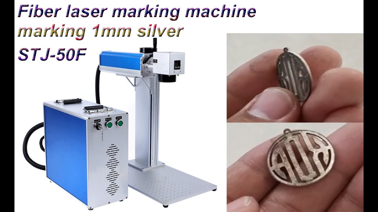 STJ 50F Fiber laser marking machine marking 1mm silver YouTube