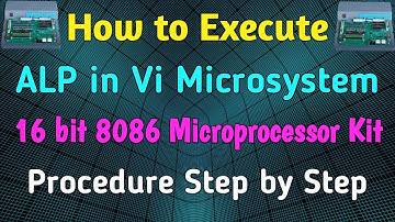 How to execute 16 bit ALP in Vi Microsystems 16 bit Microprocessor Kit | 8086 | MPMC Programs | MPMC