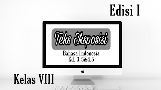 TEKS EKSPOSISI | KELAS VIII | BAHASA INDONESIA | EDISI 1