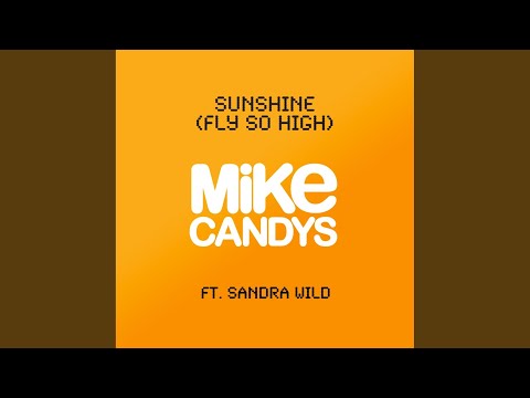 Sunshine (Fly so High) [Ibiza Extended Mix]