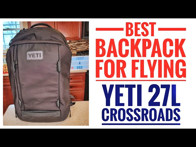 YETI 27L Backpack Crossroads REVIEW I LOVE IT!!! Perfect for Carry On  Luggage 