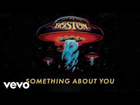 Boston "Something About You"