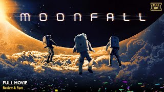 Moonfall Full Movie In English | Latest New Hollywood Movie | Dream life Movies | Review & Facts