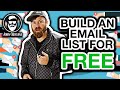 How To Build An Email List For Free (You've Never Seen This Before)