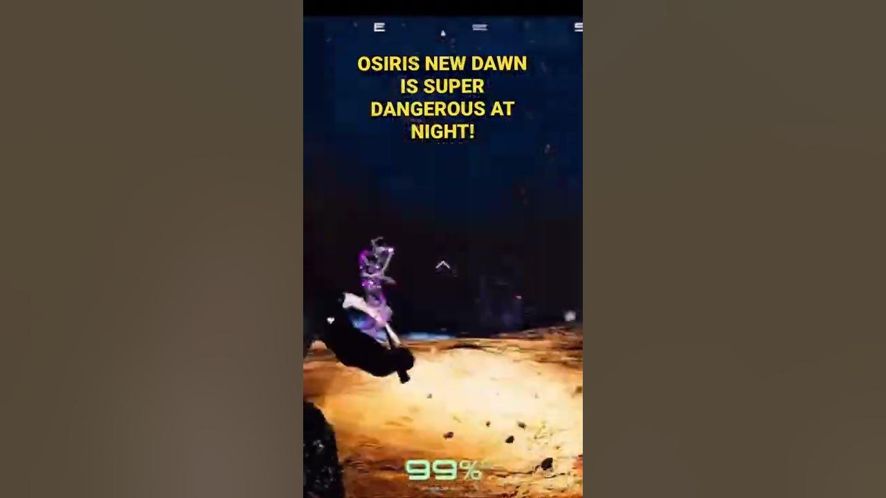 Osiris: New Dark Is Super Dangerous At Night! 😱#shorts