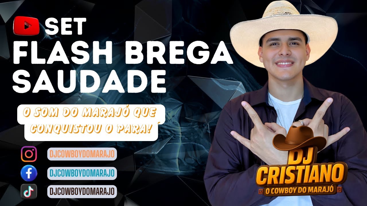 🔥 SET FLASH BREGA 2025 - AS MAIS TOCADAS DO MOMENTO! | DJ CRISTIANO O COWBOY DO MARAJÓ
