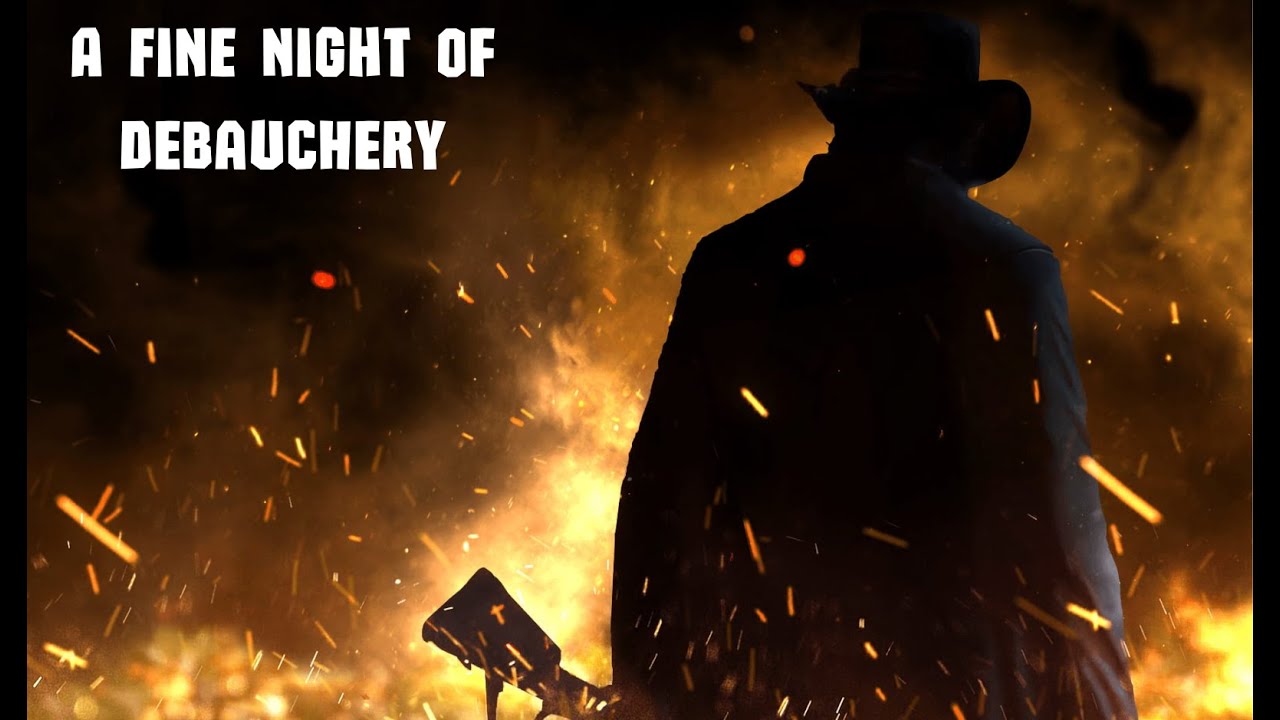 RDR2 Walkthrough Mission 46 A Fine Night of Debauchery Acer