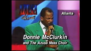 Donnie McClurkin - Center Of My Joy | AZUSA Coast to Coast Music '93