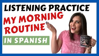 Daily routine in Spanish | Listening practice