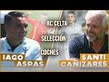 IAGO ASPAS: "Esperaba la llamada de la Selección" #CharlaconCañete | #Cañizares