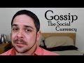 The Social Currency | Gossip