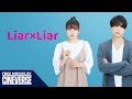 Liar×Liar | Free Romance Movie (English Subtitles) | Cineverse