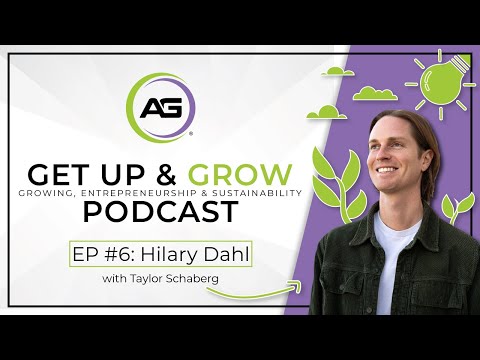 Hilary Dahl - Mastering Vegetable Gardening in the Pacific Northwest - Get Up & Grow Podcast EP #6