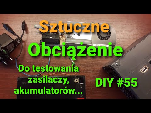 Sztuczne obciążenie do testowania zasilaczy, prosty i wydajny układ [DIY #55]