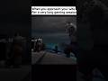 Other Way Around For Me Boyfriend On His Nonsense Again Gamer Gamerlife Funny Funnyshorts mp3