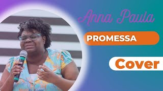 Promessa - Anna Paula (cover)