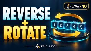 Reverse, Rotate & Manipulate Arrays in Java | Animated DSA #10
