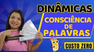 Dinâmicas Consciência de Palavras [ALFABETIZAÇÃO] Professor em Sala