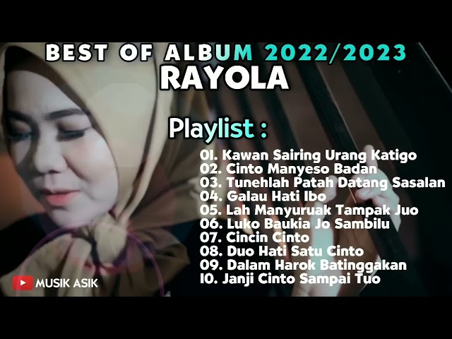 FULL ALBUM TERBARU TERBARU 2022/2023 || RAYOLA - KAWAN SAIRIANG URANG KATIGO class=