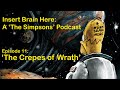The Crepes of Wrath - Insert Brain Here: A &#39;The Simpsons&#39; Podcast