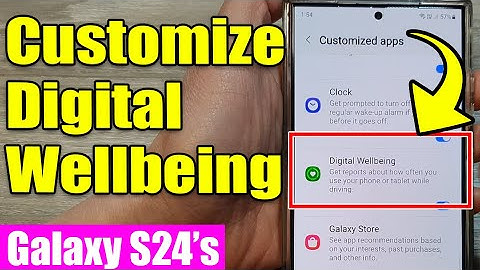Galaxy S24/S24+/Ultra: How to Enable/Disable Customize Digital Wellbeing