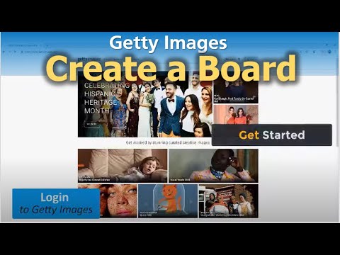 Getty Images: Create a Board & Download Media 10/01/18