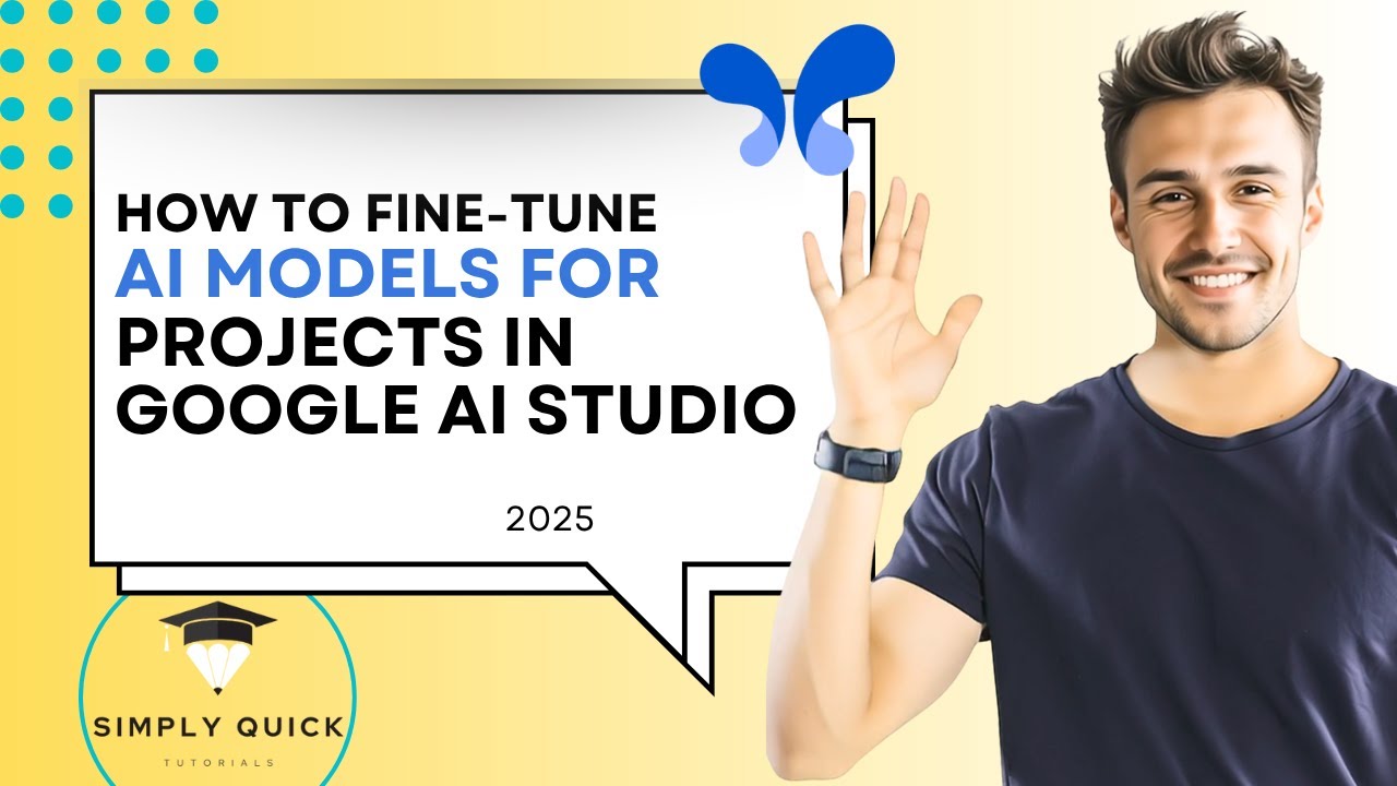 How to Fine-Tune AI Models for Projects in Google AI Studio 2025 - YouTube