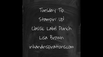 Tuesday Tip- Classic Label Punch Tip