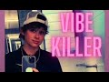 Vibe killer by biggy norris lyric 
