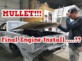 Mullet El Camino Build Episode 3! Installing the Engine, but Issues Arise!!