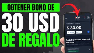 ✅ 30 USD de Regalo en XM Broker ¡BONO SIN DEPOSITAR!