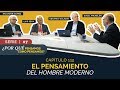 El Pensamiento del Hombre Moderno | Cap #112 | Entendiendo Los Tiempos - Temporada 2