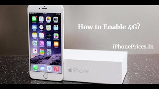 How to turn on 4G in iPhone (Enabling LTE in iPhone)