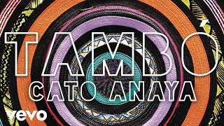 Cato Anaya - Tambó (Radio Edit) (Cover Audio)