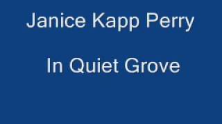 Janice Kapp Perry - In Quiet Grove. chords