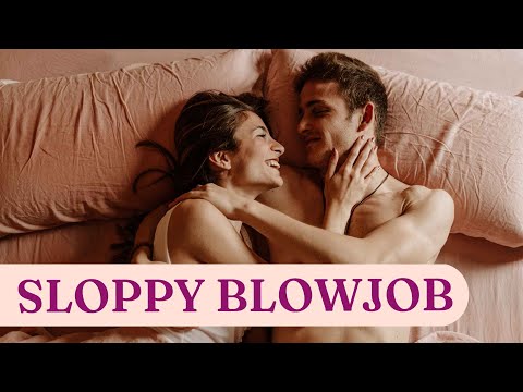 Sloppy Blowjob: Diese Art von Oralsex solltest du kennen