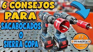 CONSEJOS PARA USAR BROCA SIERRA O SACABOCADOS PARA METAL