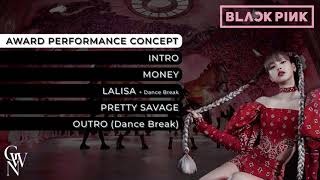 LISA x BLACKPINK - Intro + MONEY + LALISA + Pretty Savage + Dance Break (award perf. concept)