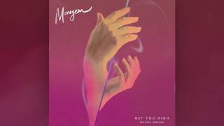 MONOGEM - Get You High (Spanish Version)