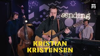 P3 Live: Kristian Kristensen &quot;Du ga mæ viljestyrke&quot;
