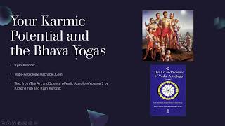 The Bhava Yogas and Your Karmic Potential
