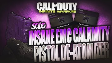 INSANE EMC PISTOL ONLY "DE-ATOMIZER STRIKE" (EMC - CALAMITY PISTOL NUKE!)