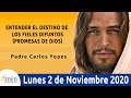 Evangelio De Hoy Lunes 2 Noviembre 2020. Juan 14,1-6. Padre Carlos Yepes