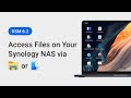 How to Access Files on Your Synology NAS via Windows File Explorer or Mac Finder