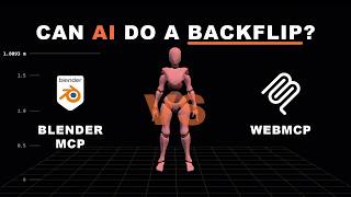 Can AI do a backflip Blender MCP vs WebMCP — same agent, same prompt