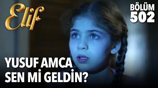 Yusuf amca sen mi geldin? (502.Bölüm)