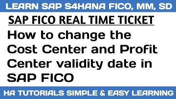 How to Change Validity Period in Cost Center and Profit Center in SAP FICO